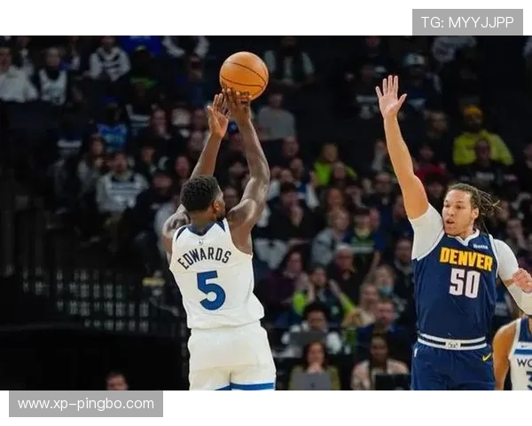 爱德华兹突破投篮提升效率 拉开队内得分差距